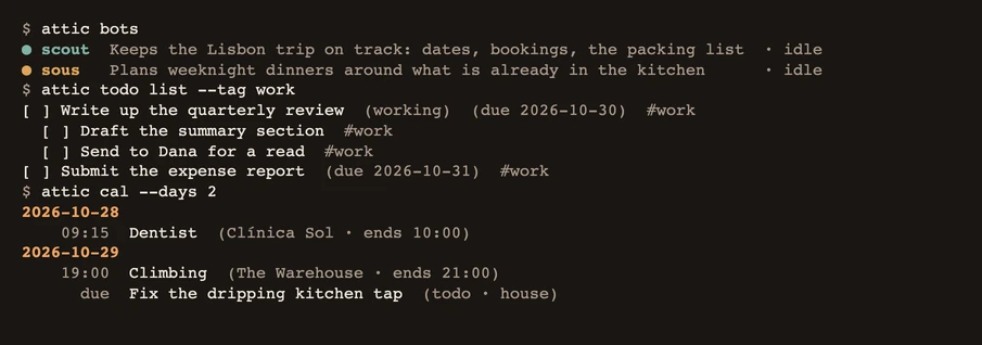 attic bots, attic todo list --tag work and attic cal --days 2 in a terminal, styled in the TUI's colours